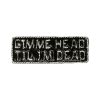 535171 - GIMME HEAD TIL I'M DEAD PIN - Afbeelding 3